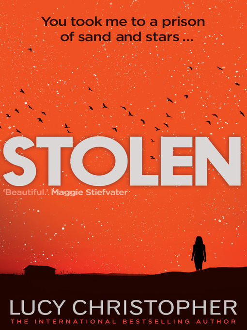 Title details for Stolen by Lucy Christopher - Available